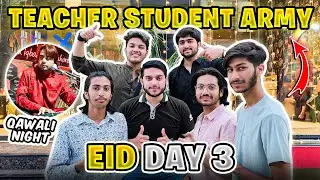 EID-UL-ADHA (Day 3) | Students gathering | #alirazaarifvlogs