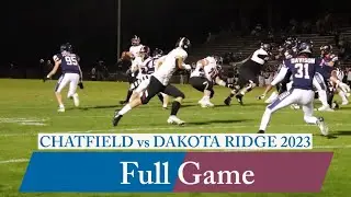 Chatfield Chargers (3-1) vs Dakota Ridge Eagles (3-1) High School Football Full Game 9.22.2023