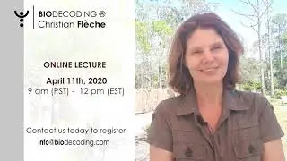 Biodecoding - Online Lecture April 11, 2020