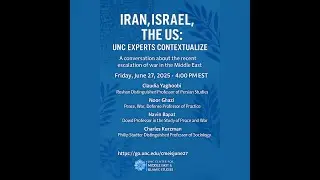 Iran, Israel, the US: UNC Experts Contextualize
