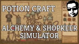 Checking Out Potion Craft: Alchemy Simulator Demo! (Steam Game Festival)