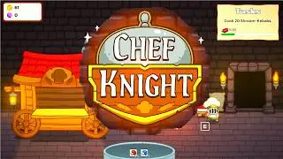 ШЕФ - ПОВАР | Chef Knight