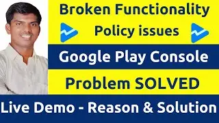 Violation of Broken Functionality policy & App contains icon(s) or button(s) that are not responsive