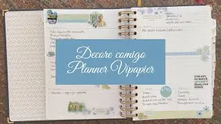 Decore comigo 💙 | Decora&ccedil;&atilde;o semanal no Planner Vipapier