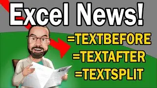 New Excel TEXT Functions!