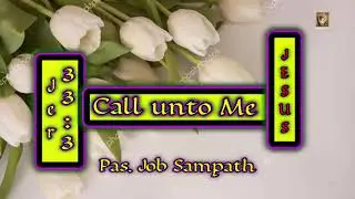 TPM|Message|Call unto Me|Pas.Sampath