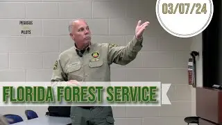 03/07/24 Meeting | Aerial Firefighting with the Florida Forest Service