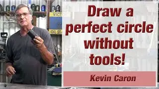 How to Draw a Perfect Circle Without Fancy Tools - Kevin Caron