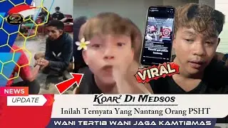 🫵 VIRAL FANATIK KO4R&sup2; NANTANG PSHT