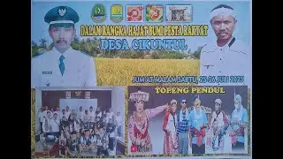 SENI SUNDA SINAR PUSAKA WARNA  TOPENG ABAH  PENDUL / ACARA HAJAT BUMI DESA CIKUNTUL BPK. L. EBOD