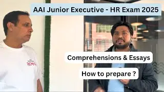 Essay & Comprehension - AAI HR Exam 2025 - Junior Executive