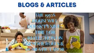 1950s Housewife...Nope! || Blogs & Articles ||Relationship Coaching for Professional Black Women