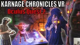Karnage Chronicles VR RPG on OCULUS QUEST 2 | Link Cable Gameplay