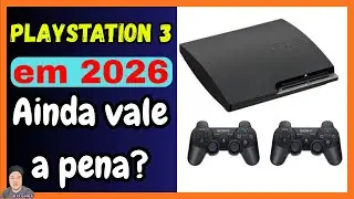 🔥 PLAYSTATION 3 |  PLAYSTATION 3 Slim DESBLOQUEADO em 2026 | VALE A PENA?