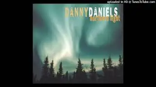 Danny Daniels - River Of Delight