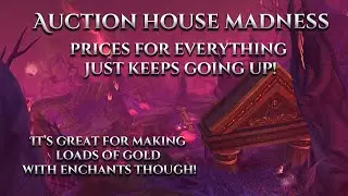 🔥 WoW Auction House Price Changes &ndash; How Much Gold I&rsquo;m Making with Enchants! 💰