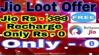 Jio Loot, Recharge Rs.399 only in Rs.0 || #Letest Update 2018 September 7 ||  #JioLoot || #399Free