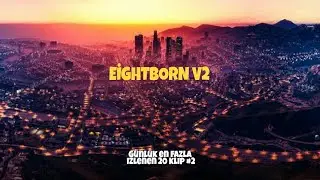 Eightborn v2 g&uuml;nl&uuml;k en fazla izlenen 20 klip #2