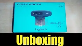 Logitech C270 HD webcam unboxing and review, Logitech C270 HD webcam, 720p 30 FPS built in mic