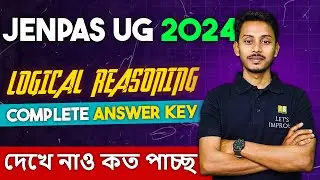 JENPAS UG 2024 Logical Reasoning Answer Key | JENPAS UG 2024 Paper Discussion | LET'S IMPROVE