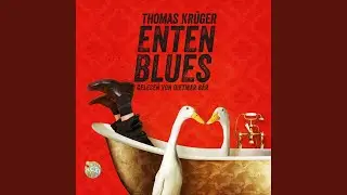 Kapitel 87 - Entenblues