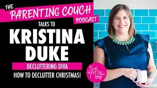 How to declutter Christmas, with Decluttering Diva Kristina Duke