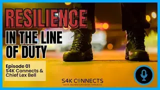 Resilience in the Line of Duty: Mental Health & First Responders with Chief Lex Bell