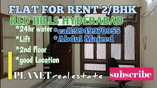 FLAT FOR RENT 2/BHK At Red hills HYDERABAD Call:9949970955/8466840955 A.Majeed 