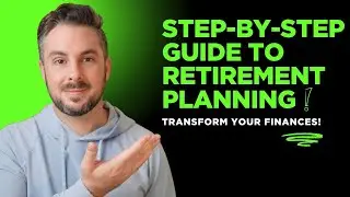 A Step by Step Guide to Retirement Planning