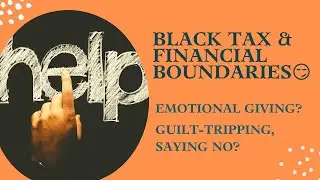 Black Tax ~Financial Boundaries~#everydayunpopularopinion