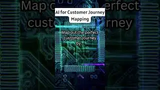 How do you use AI for Customer Journey Mapping?
