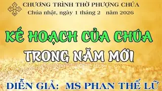 CHƯƠNG TRÌNH THỜ PHƯỢNG CHÚA (CN-02-01-2026)