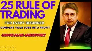 ये 25 Trading Rules नहीं माने, तो Market पैसा ले जाएगा| Audio series  Jason Alan Jankovsky