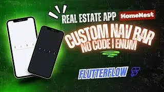 Custom Navigation Bar in FlutterFlow Without Code | Using Enum (HomeNest Series Ep. 2)