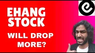 EHANG STOCK PRICE UPDATE-WARNING SIGN? SHOULD YOU BUY OR SELL?