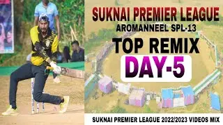 SUKNAI PREMIER LEAGUE DAY-5 MIX (AROMANEEL SPL-13 (2022/2023)