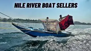 Nile River Boat Sellers | The Epitome Of A Hustle!