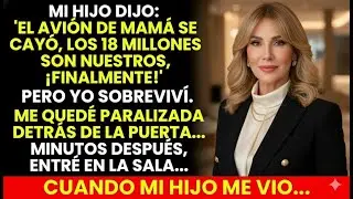 Mi Hijo Dijo: “¡El Avión De Mamá Se Cayó!” Finalmente Los 18 Millones Son Nuestros…Pero Yo Sobreviví