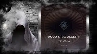 AQUO & Ras Algethi &ndash; Somnia (Original Mix) [Metanoia Soul]