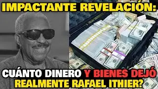 Impactante revelación: ¿cuánto dinero y bienes dejó realmente Rafael Ithier?