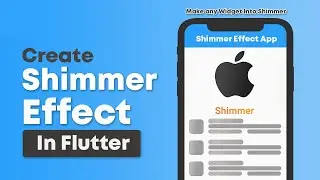 Create Shimmer Effect in Flutter  