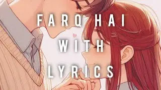 Farq hai | Suzoon | (lyrics)