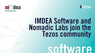 IMDEA Software and Nomadic Labs at the Tezos Ecosystem