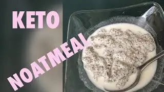KETO NOATMEAL//OATMEAL ALTERNATIVE