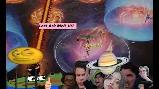 Lost Ark Melt 101: I don't speak korean