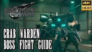 Руководство по бою с боссом &laquo;Краб-надзиратель&raquo; &mdash; туннель Corkscrew Tunnel &mdash; Final Fantasy VII Rem...