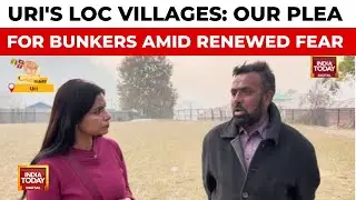 Uri LoC Villages Await Bunkers Months After 'Operation Sindoor', Plead For Safety From Shelling