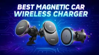 🚗 Best Magnetic Car Wireless Chargers 2025 &ndash; Charge Smart While You Drive!