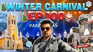 Episode 100 - Winter Carnival || Back To Home || Karan Nayal