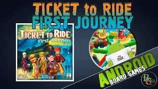 Ticket to ride First Jurney Android